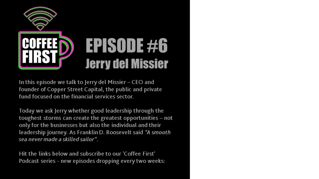 Jerry del Missier shares his experience of leadership during challenging times
